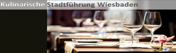 Kulinarische Stadtführung Wiesbaden Kulinarische Stadtführung Wiesbaden