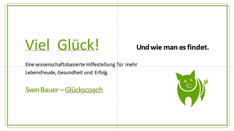 Viel Glück - und wie man es findet