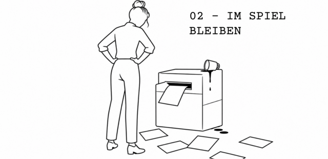 02 - IM SPIEL BLEIBEN