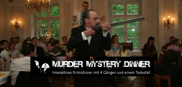 Krimidinner, Dinnerkrimi, Murder Mystery Dinner