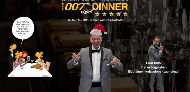 Das 007-Knigge-Dinner Das 007-KNIGGE-DINNER