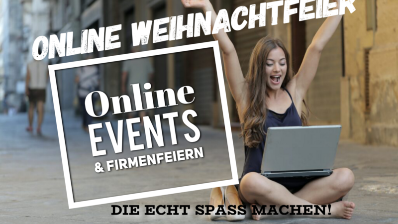 Online Weihnachtsfeier - ganz nah !