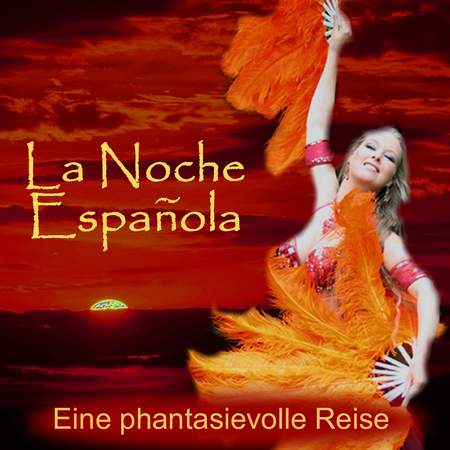 La noche española - Spanische Nacht