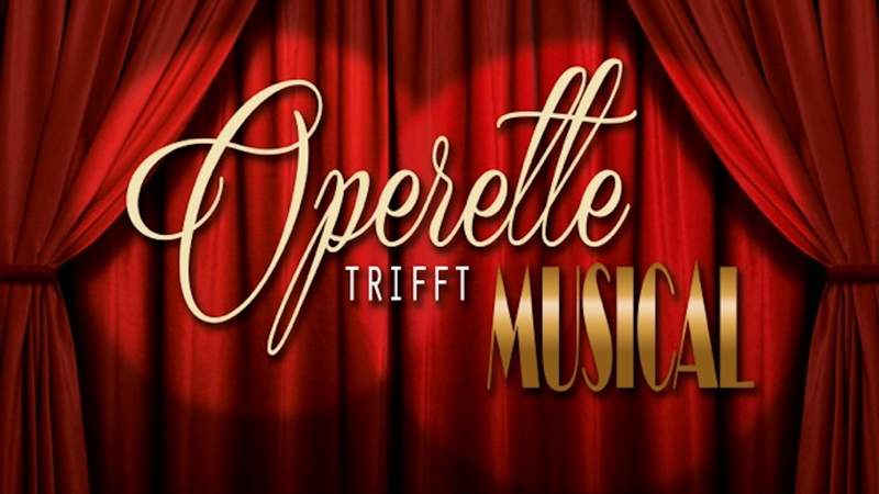 Dinner-Show "Operette trifft Musical" Dinner-Show "Operette trifft Musical"