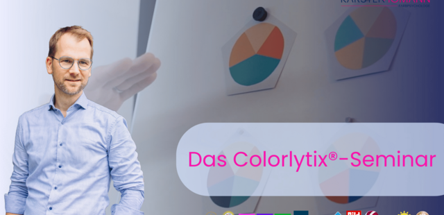 Persönlichkeitstest Farben Seminar COLORLYTIX® für mehr Verständnis über die eigene Persönlichkeit