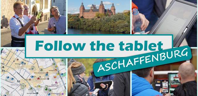 Follow the tablet - Aschaffenburg