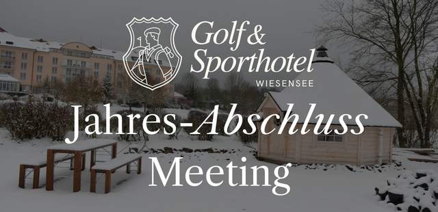 Jahres-Abschluss-Meeting 2026 Jahres-Abschluss-Meeting 2026