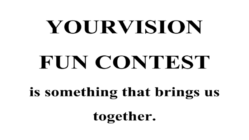 YOURVISION FUN CONTEST