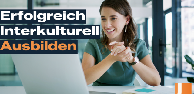 Erfolgreich interkulturell Ausbilden