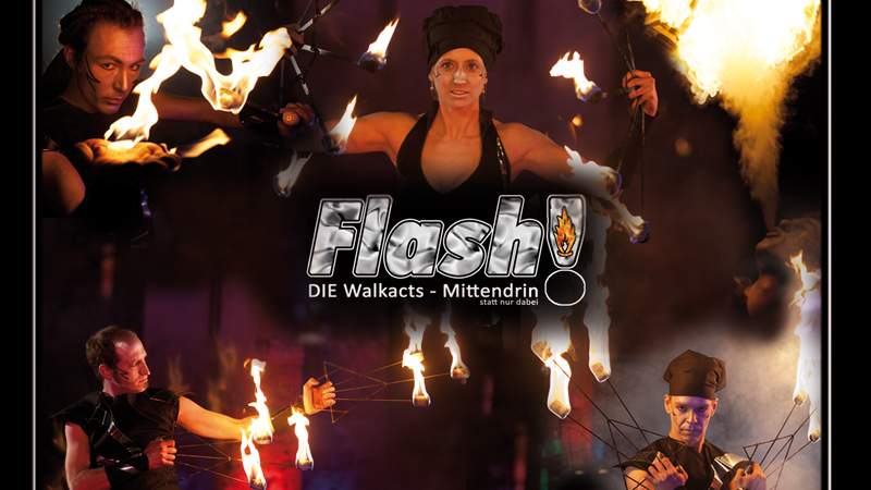 Flash! – Die Walkacts