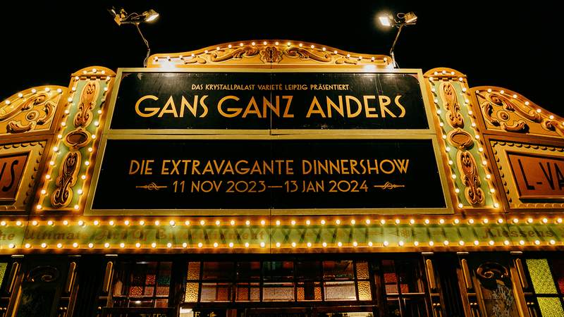 GANS GANZ ANDERS- Die extravagante Dinnershow