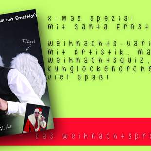 Weihnachten mit Santa Ernst X-Mas Spezial mit Santa Ernst