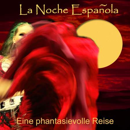 La noche española - Spanische Nacht