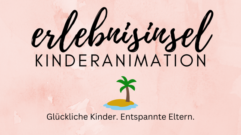 Erlebnisinsel Kinderanimation Erlebnisinsel Kinderanimation