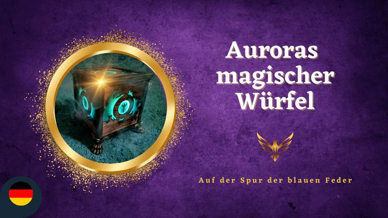 Team-Event: Auroras magischer Würfel