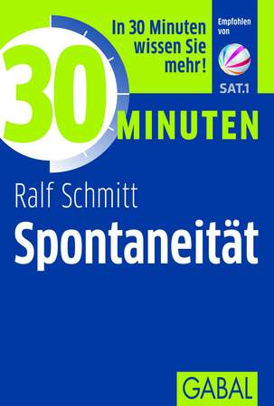 30 Minuten Spontaneität - Buchcover Ralf Schmitt Mindset für eine flexible Zukunft