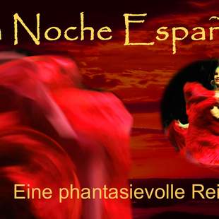 La noche española - Spanische Nacht