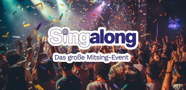 SingAlong - Das große Mitsing-Event