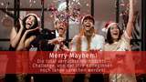 Merry Mayhem - Die total verrückte Weihnachts-Challenge!