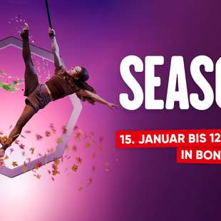 Show "Seasons" vom 15. Januar bis 12. April 2026 Show "Seasons" im GOP Varieté-Theater Bonn